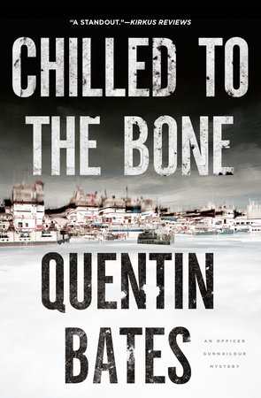 Chilled to the Bone by Quentin Bates