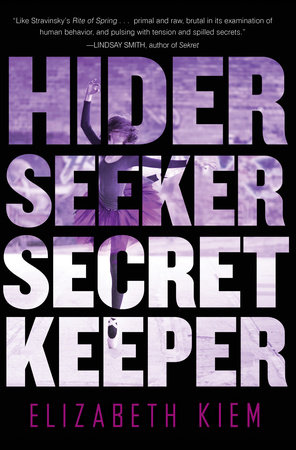 Hider, Seeker, Secret Keeper by Elizabeth Kiem