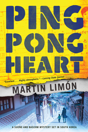 Ping-Pong Heart by Martin Limon