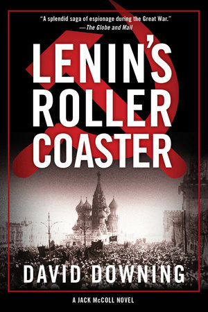 Lenin's Roller Coaster by David Downing