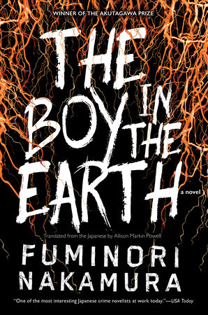 The Boy in the Earth by Fuminori Nakamura