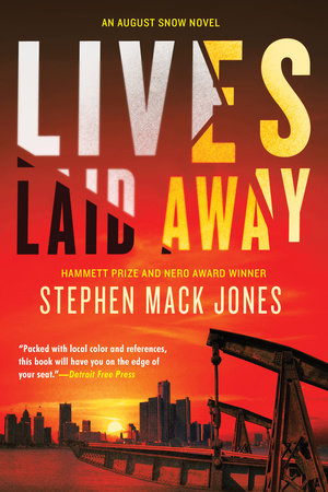 Lives Laid Away by Stephen Mack Jones