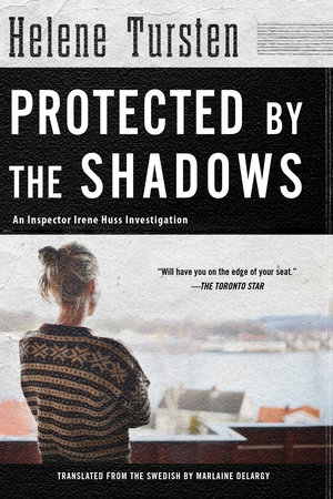 Protected by the Shadows by Helene Tursten