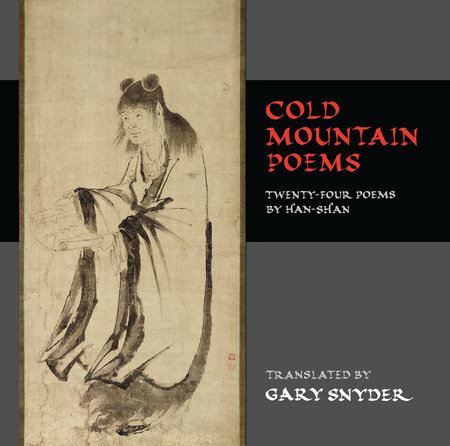 Cold Mountain Poems by Gary Snyder