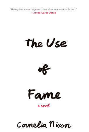 The Use of Fame by Cornelia Nixon