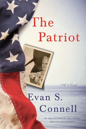 The Patriot by Evan S. Connell