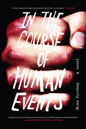 In The Course of Human Events by Mike Harvkey