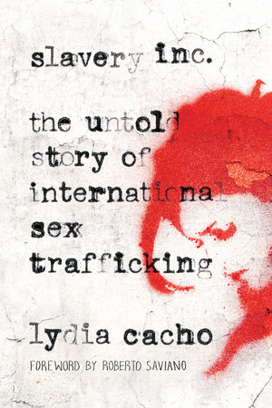 Slavery Inc by Lydia Cacho