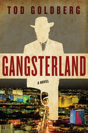Gangsterland by Tod Goldberg