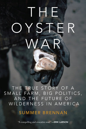 The Oyster War by Summer Brennan