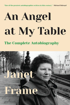 An Angel at My Table by Janet Frame