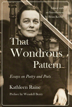 That Wondrous Pattern by Kathleen Raine