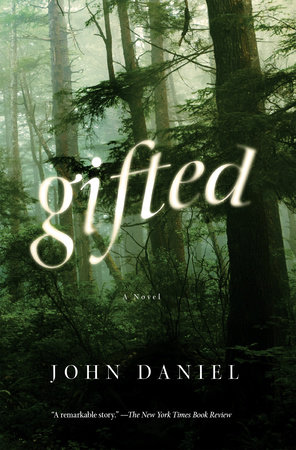 Gifted by John Daniel