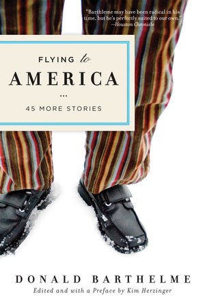 Flying to America by Donald Barthelme