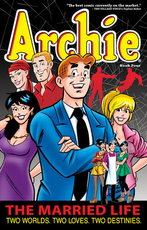 Archie: The Married Life Book 4 by Paul Kupperberg