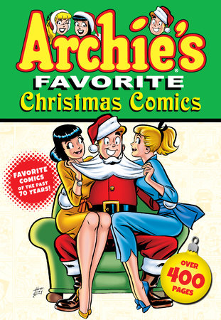 Archie's Favorite Christmas Comics by Archie Superstars