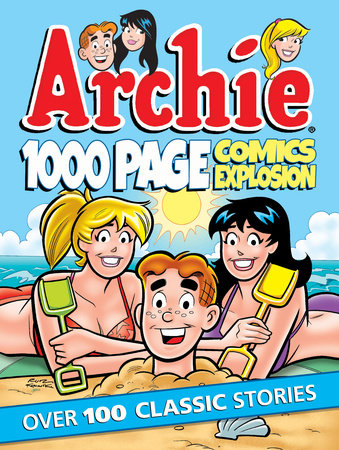 Archie 1000 Page Comics Explosion by Archie Superstars
