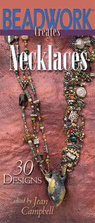 Beadwork Creates Necklaces by Jean Campbell