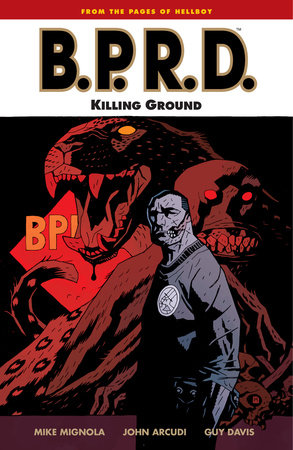 B.P.R.D. Volume 8: Killing Ground by Mike Mignola