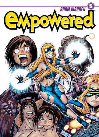 Empowered Volume 5 by Adam Warren