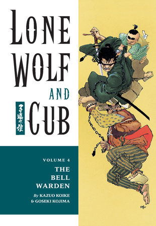 Lone Wolf and Cub Volume 4: The Bell Warden by Kazuo Koike