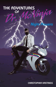 The Adventures of Dr. McNinja Volume 1: Night Powers