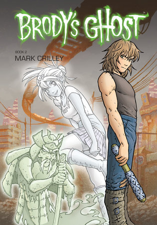 Brody's Ghost Volume 2 by Mark Crilley