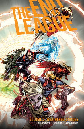 End League Volume 2: Weathered Statues by Rick Remender