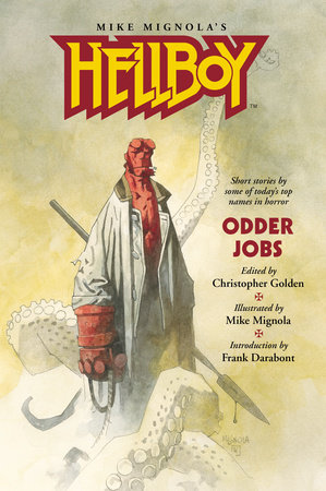 Hellboy: Odder Jobs by Frank Darabont