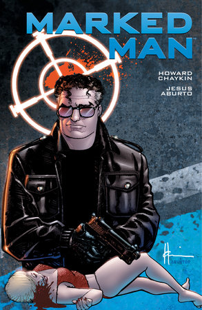 Marked Man by Howard Chaykin