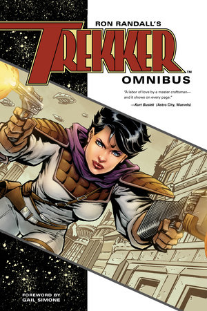 Trekker Omnibus by Ron Randall, Various Artists