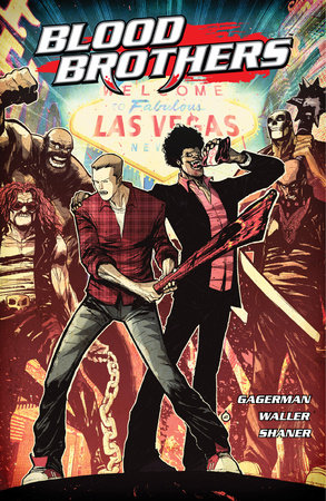 Blood Brothers by Mike Gagerman