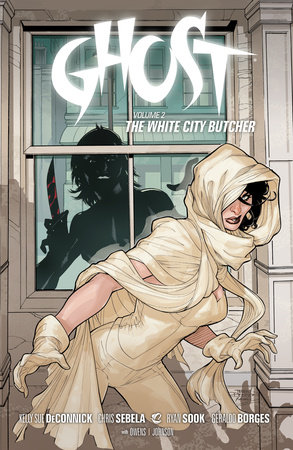 Ghost Volume 2 by Kelly Sue DeConnick