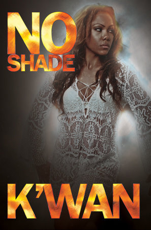 No Shade by K'wan