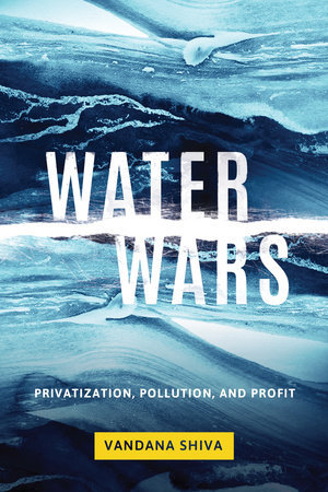 Water Wars by Vandana Shiva