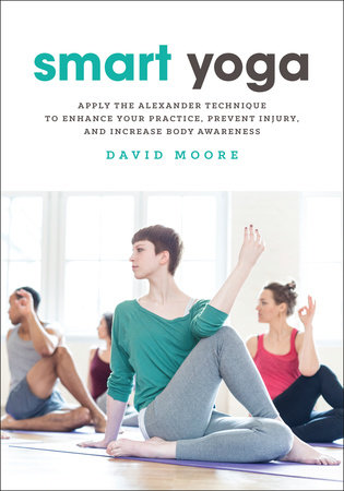 Smart Yoga by David Moore