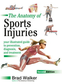 The Anatomy of Sports Injuries, Second Edition