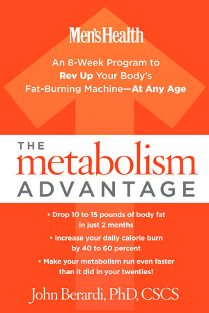 The Metabolism Advantage by John Berardi