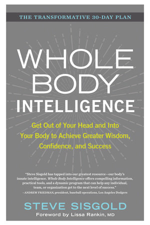 Whole Body Intelligence by Steve Sisgold