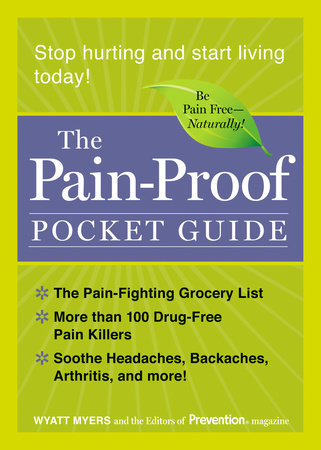 The Pain-Proof Pocket Guide by Wyatt Myers and Editors Of Prevention Magazine