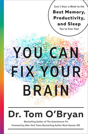 You Can Fix Your Brain by Tom O'Bryan