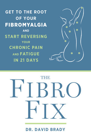 The Fibro Fix by David M. Brady