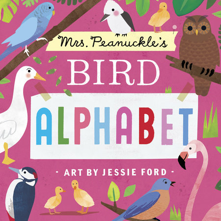 Mrs. Peanuckle's Bird Alphabet by Mrs. Peanuckle