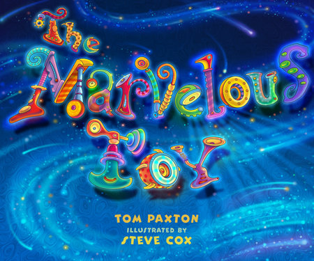 The Marvelous Toy by Tom Paxton