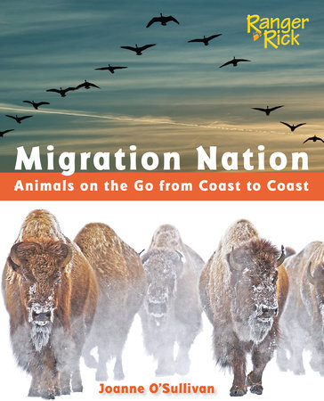 Migration Nation (National Wildlife Federation) by Joanne O'Sullivan