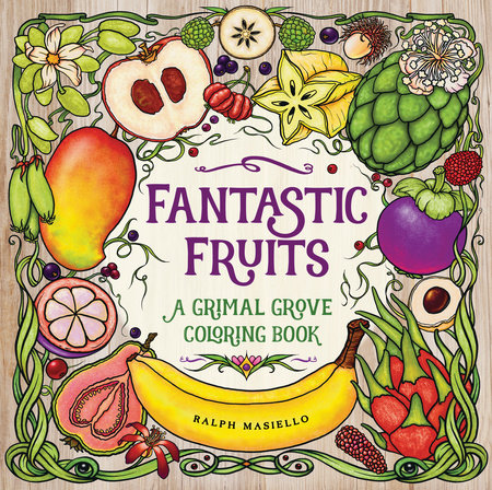 Fantastic Fruits by Ralph Masiello