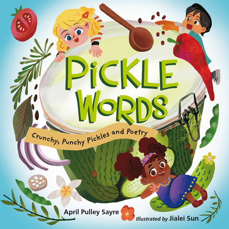 Pickle Words by April Pulley Sayre