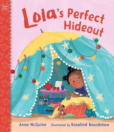 Lola's Perfect Hideout by Anna McQuinn