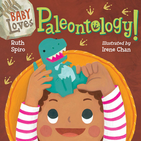 Baby Loves Paleontology by Ruth Spiro