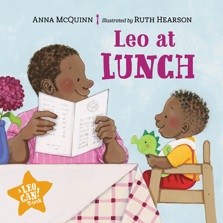 Leo at Lunch by Anna McQuinn